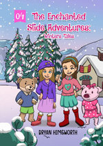 The Enchanted Slide Adventures