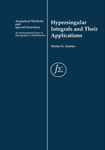 Hypersingular Integrals and Their Applications