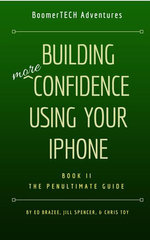 Building More Confidence Using Your iPhone