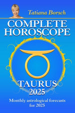 Complete Horoscope Taurus 2025
