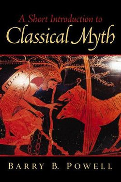 A Short Introduction to Classical Myth