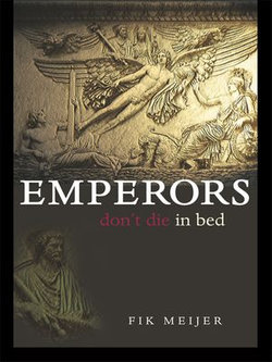 Emperors Don't Die in Bed