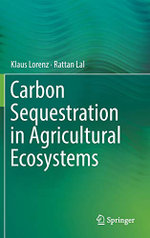 Carbon Sequestration in Agricultural Ecosystems