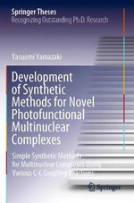 Development of Synthetic Methods for Novel Photofunctional Multinuclear Complexes