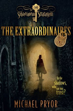 The Extraordinaires 2: The Subterranean Stratagem