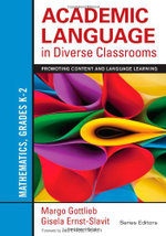 Academic Language in Diverse Classrooms: Mathematics, Grades K-2