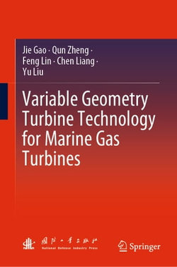 Variable Geometry Turbine Technology for Marine Gas Turbines