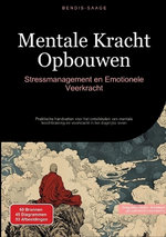 Mentale Kracht Opbouwen
