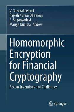 Homomorphic Encryption for Financial Cryptography Homomorphic Encryption for Financial Cryptography