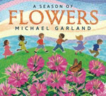 A Season of Flowers (Tilbury House Nature Book)