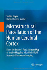 Microstructural Parcellation of the Human Cerebral Cortex