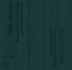 Obra Gruesa / Rough Work (bilingual edition)