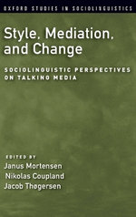 Style, Mediation, and Change