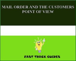 MAIL ORDER AND THE CUSTOMERS POINT OF VIEW