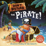 Don't Disturb the Pirate Don't Disturb the Pirate