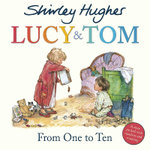 Lucy & Tom: From One To Ten Lucy & Tom: From One To Ten