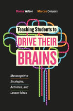 Teaching Students to Drive Their Brains