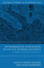 Environmental Integration in the EU's External Relations Environmental Integration in the EU's External Relations