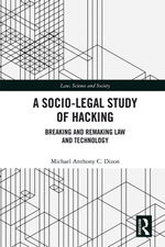 A Socio-Legal Study of Hacking