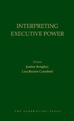 Interpreting Executive Power