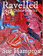 Ravelled and Other Stories