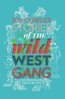 Stories of the Wild West Gang