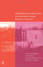 Poststructuralism, Citizenship and Social Policy