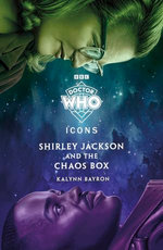 Doctor Who: Shirley Jackson and the Chaos Box