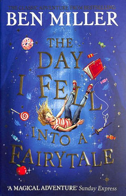 The Day I Fell Into a Fairytale