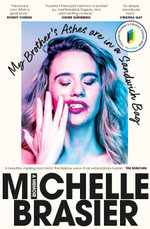 My Brother's Ashes are in a Sandwich Bag