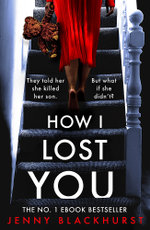 How I Lost You