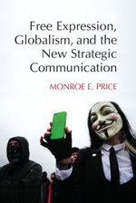 Free Expression, Globalism, and the New Strategic Communication