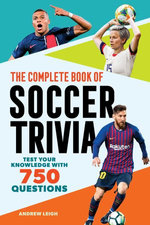 The Complete Book of Soccer Trivia