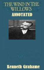 The Wind in the Willows (Annotated)