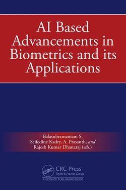 AI Based Advancements in Biometrics and its Applications AI Based Advancements in Biometrics and its Applications