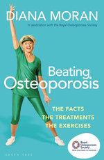 Beating Osteoporosis Beating Osteoporosis