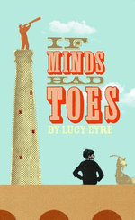 If Minds Had Toes