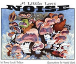 A Little Less Noise