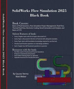 SolidWorks Flow Simulation 2025 Black Book