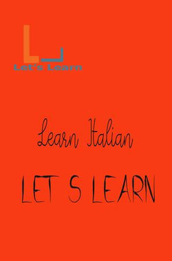 Let's Learn _ Learn Italian