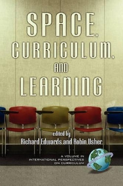 Space, Curriculum, and Learning