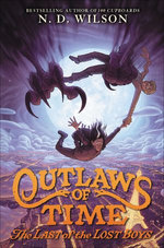 Outlaws of Time: The Last of the Lost Boys