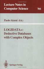 LOGIDATA+: Deductive Databases with Complex Objects