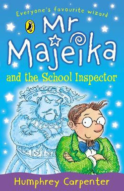Mr Majeika and the School Inspector Mr Majeika and the School Inspector