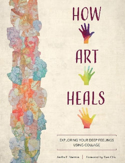 How Art Heals How Art Heals