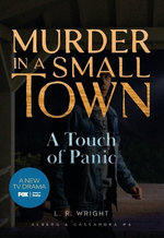 Murder in a Small Town: a Touch of Panic