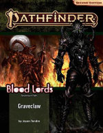 Pathfinder Adventure Path: Graveclaw (Blood Lords 2 Of 6)