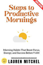 Steps to Productive Mornings: