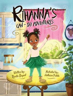 Rihanna's Can-Do Adventures Rihanna's Can-Do Adventures