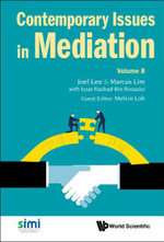 Contemporary Issues In Mediation - Volume 8